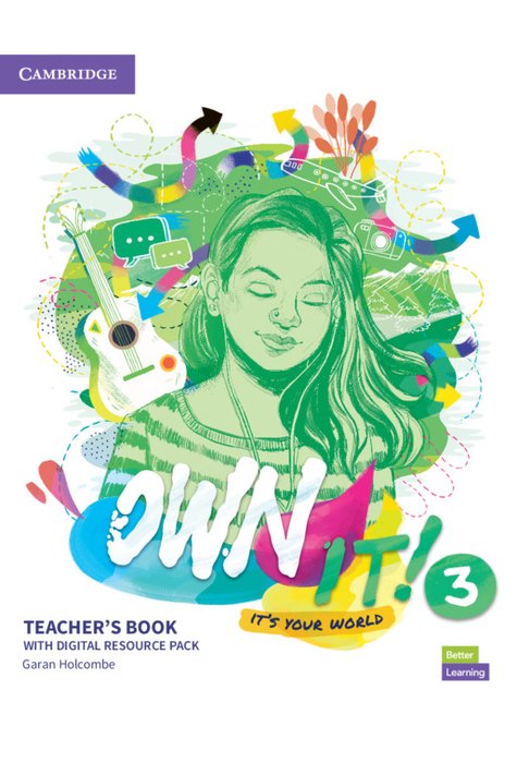 Own it! Level 3, Teacher's Book with Digital Resource Pack