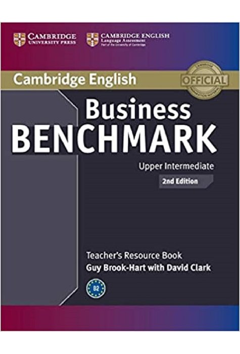 Business Benchmark Upper Intermediate, BULATS and Business Vantage, Teacher's Resource Book