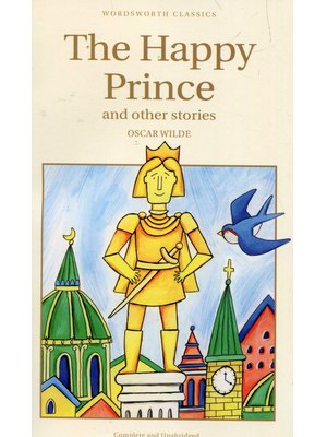 The Happy Prince & Other Stories The Happy Prince & Other Stories