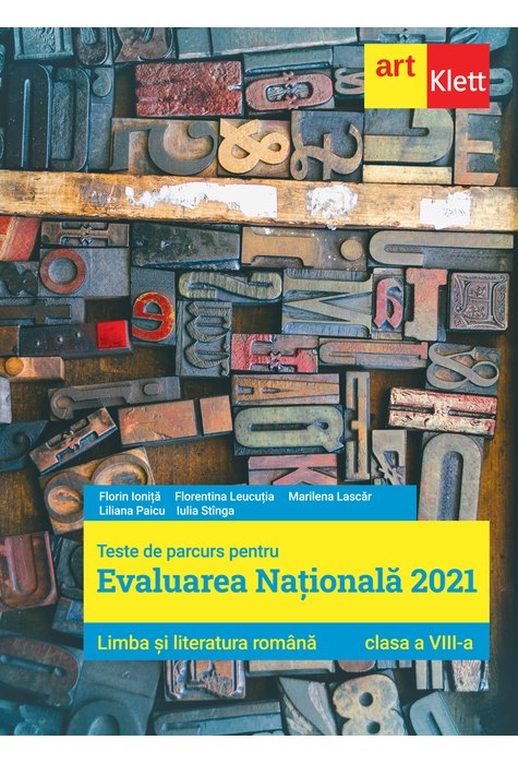 Evaluarea națională 2021. LIMBA ȘI LITERATURA ROMÂNĂ. Clasa a VIII-a