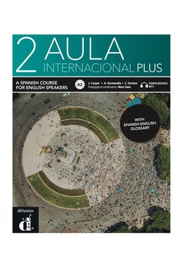 Aula internacional Plus 2 – Aula internacional Plus 2 – English Edition - with MP3 downloadable