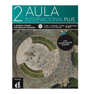Aula internacional Plus 2 – Aula internacional Plus 2 – English Edition - with MP3 downloadable