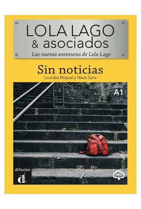 Lola Lago & Asociados. Sin noticias A1 Lola Lago & Asociados. Sin noticias A1