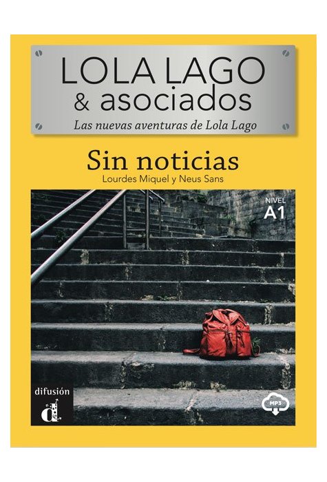 Lola Lago & Asociados. Sin noticias A1