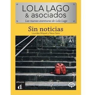 Lola Lago & Asociados. Sin noticias A1