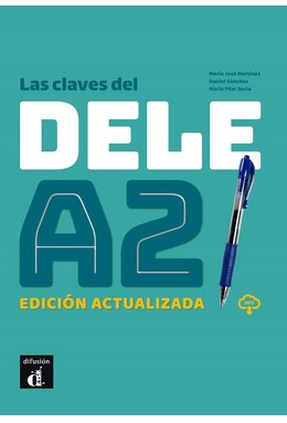 Las claves del DELE A2. Version 2020. Edición actualizada + MP3 descargable