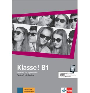 Klasse! B1 Testheft mit Audios