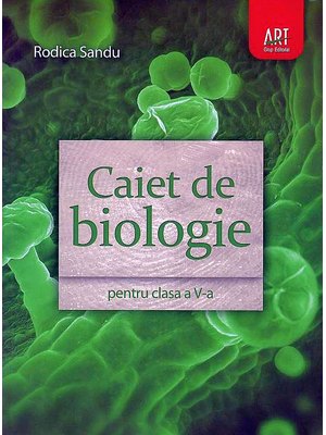 BIOLOGIE. Caiet pentru clasa a V-a BIOLOGIE. Caiet pentru clasa a V-a