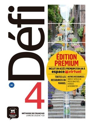 Défi 4, Livre de l’élève + CD audio + code Premium un an