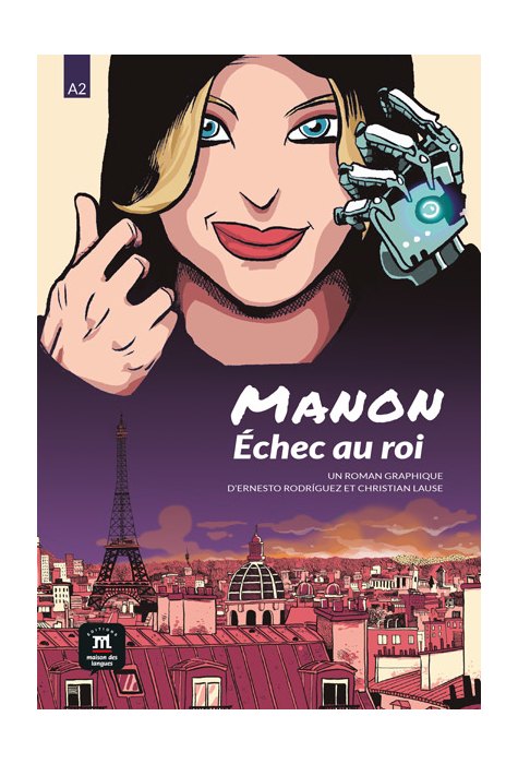 Manon, échec au roi (A2)