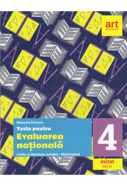 Teste pentru evaluarea națională. Limba și literatura română. Matematică.