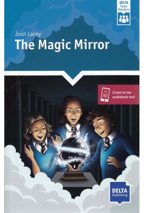 The Magic Mirror (A2-B1) The Magic Mirror (A2-B1)