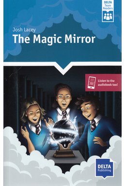 The Magic Mirror (A2-B1)