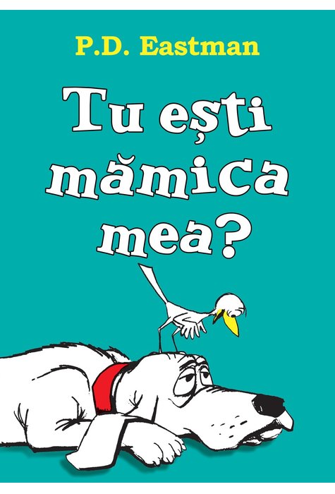 Tu ești mămica mea? Tu ești mămica mea?