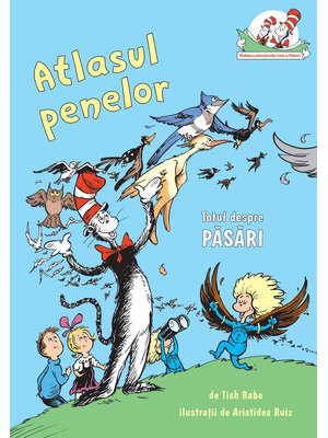Atlasul penelor. Totul despre păsări Atlasul penelor. Totul despre păsări