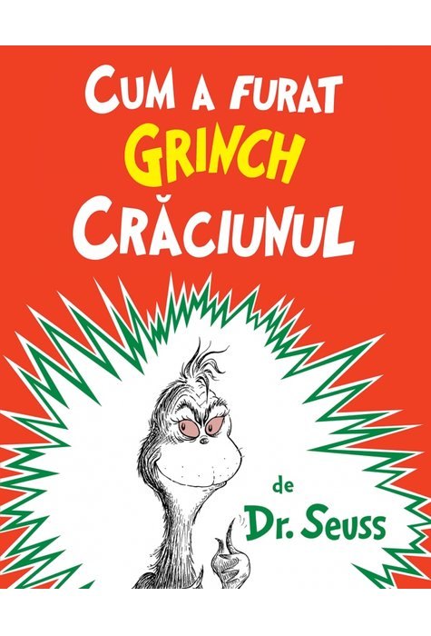 Cum a furat Grinch Crăciunul Cum a furat Grinch Crăciunul