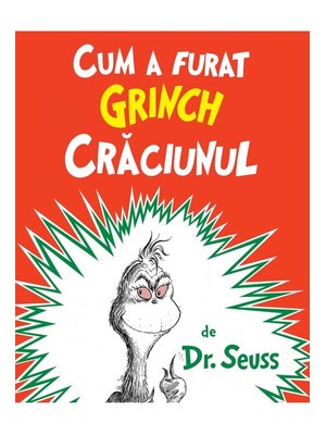 Cum a furat Grinch Crăciunul