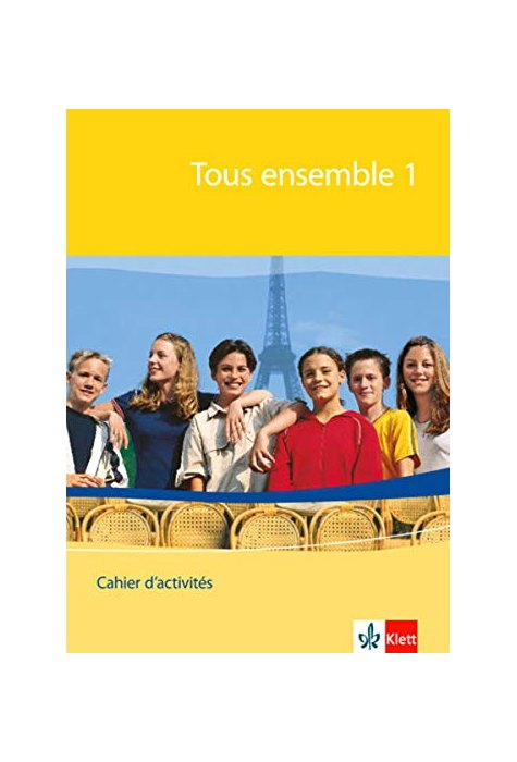 Tous ensemble 1. Cahier d'activités.