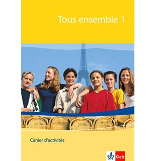 Tous ensemble 1. Cahier d'activités.