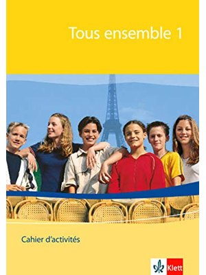 Tous ensemble 1. Cahier d'activités.