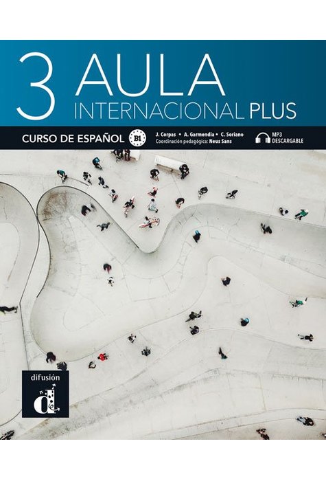 Aula internacional Plus 3 – Libro del alumno