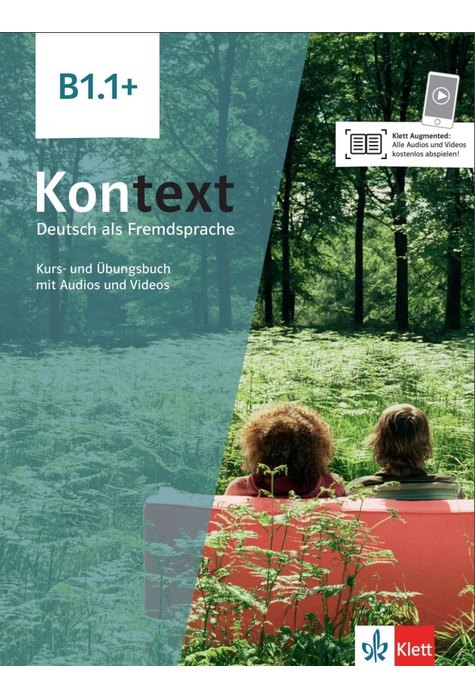 Kontext B1.1+ Kurs- und Übungsbuch mit Audios und Videos