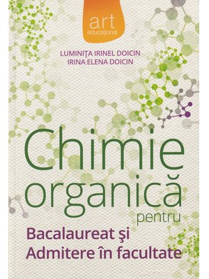 Bacalaureat și admitere la facultate. CHIMIE organică Bacalaureat și admitere la facultate. CHIMIE organică