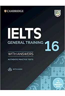 IELTS 16 General Training Student's Book with Answers with Audio with Resource Bank