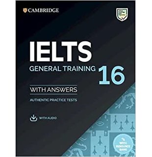 IELTS 16 General Training Student's Book with Answers with Audio with Resource Bank