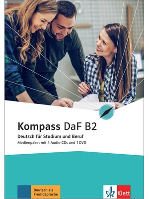 Kompass DaF B2, Medienpaket (4 Audio-CDs + DVD)