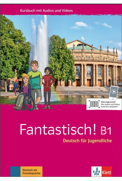 Fantastisch! B1, Kursbuch mit Audios und Videos