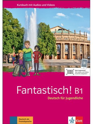 Fantastisch! B1, Kursbuch mit Audios und Videos