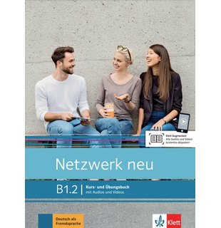 Netzwerk neu B1.2, Kurs- und Übungsbuch mit Audios und Videos
