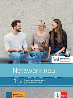 Netzwerk neu B1.2, Kurs- und Übungsbuch mit Audios und Videos