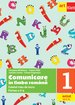 Comunicare în LIMBA ROMÂNĂ. Caiet de lucru. Clasa I. Partea a II-a