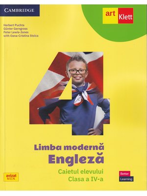 Limba modernă Engleză. Caietul elevului. Clasa a IV-a Limba modernă Engleză. Caietul elevului. Clasa a IV-a