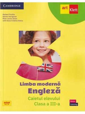 Limba modernă Engleză. Caietul elevului. Clasa a III-a Limba modernă Engleză. Caietul elevului. Clasa a III-a