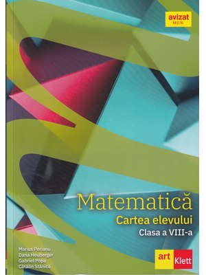 Matematică. Cartea elevului. Clasa a VIII-a. Matematică. Cartea elevului. Clasa a VIII-a.