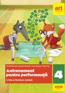 Limba și literatura română. Antrenament pentru performanță. Clasa a IV-a. Limba și literatura română