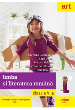 Set complet Limba și literatura română. Clasa a VI-a. Cartea elevului + Caietul elevului + Gramatică