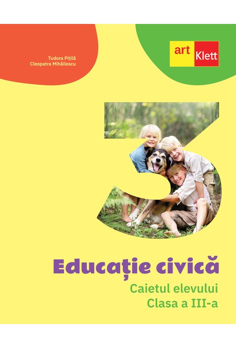 Educație civică. Caietul elevului. Clasa a III-a