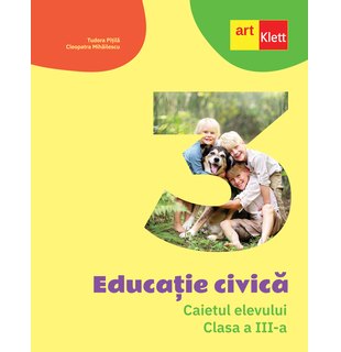 Educație civică. Caietul elevului. Clasa a III-a