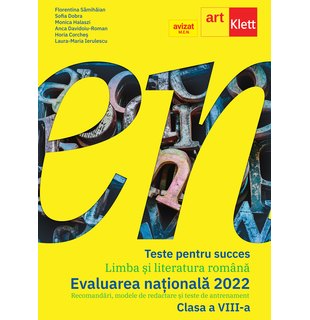 Teste pentru succes. LIMBA ȘI LITERATURA ROMÂNĂ. Clasa a VIII-a