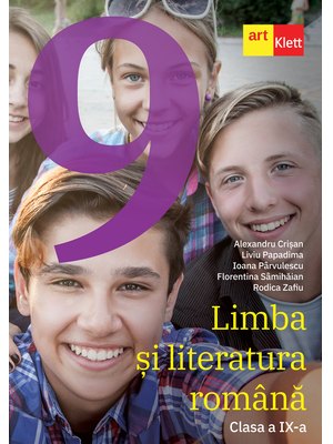 Limba și literatura română. Clasa a IX-a.