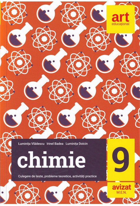 CHIMIE. Clasa a IX-a. Culegere de teste, probleme teoretice, probleme practice CHIMIE. Clasa a IX-a. Culegere de teste, probleme teoretice, probleme practice