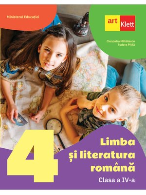 Limba și literatura română. Clasa a IV-a