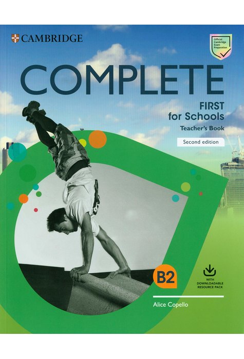 Complete First for Schools Teacher's Book with Downloadable Resource Pack (Class Audio and Teacher's Photocopiable Worksheets)