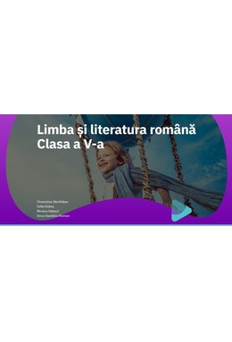 EduDigital ACCES INDIVIDUAL. Clasa a V-a - limba și literatura română