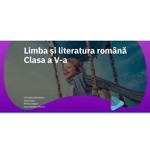 EduDigital ACCES INDIVIDUAL. Clasa a V-a - limba și literatura română