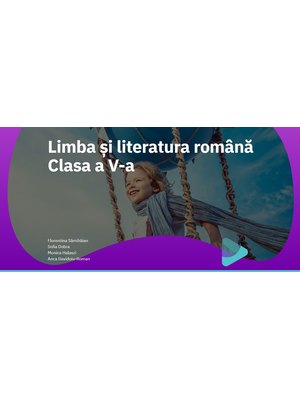 EduDigital ACCES INDIVIDUAL. Clasa a V-a - limba și literatura română